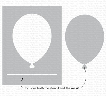 My Favorite Things Stencil 4.5"X6" - Big Balloon