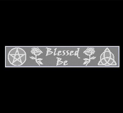 Blessed Be