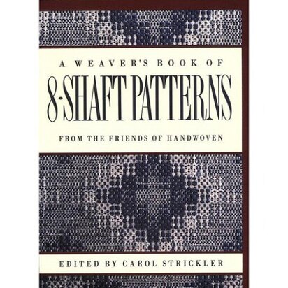 Interweave A Weavers Book of 8-Shaft Patterns
