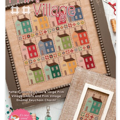 It's Sew Emma Prim Village Cross Stitch by Lori Holt for Bee in my Bonnet Company - ISE-412 - Leaflet
