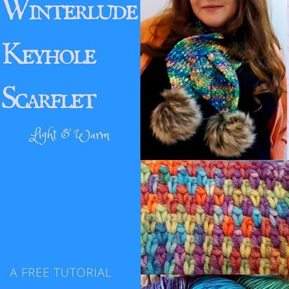 Winterlude Keyhole Scarflet: Light & Warm