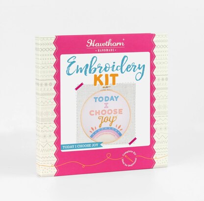 Hawthorn Handmade Today I Choose Joy Embroidery Kit