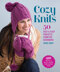 Cozy Knits: 50 Fast & Easy Projects From Top Designers.