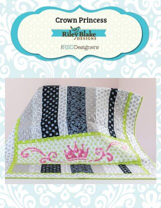 Riley Blake Crown Princess - Downloadable PDF