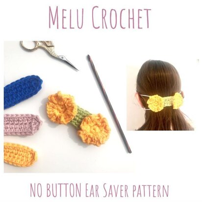 Melu Crochet NO BUTTON Ear Saver pattern