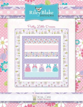 Riley Blake Pretty Little Dresses - Downloadable PDF