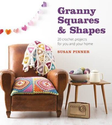 Granny Squares & Shapes by Susan Pinner