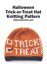 Trick or Treat Hat
