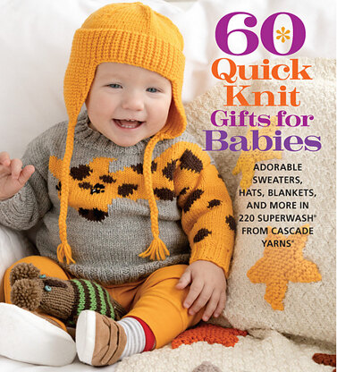 Sixth And Spring 60 Quick Knit Gifts for Babies