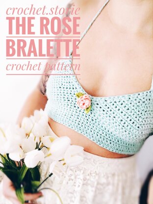 The rosebud bralette