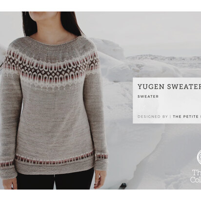 "Yugen Sweater by The Petite Knitter" - Sweater Knitting Pattern For Women in The Yarn Collective