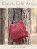 Larch Bag in Classic Elite Yarns Woodland - Downloadable PDF