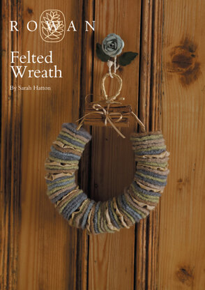 Felted Wreath in Rowan Kid Classic