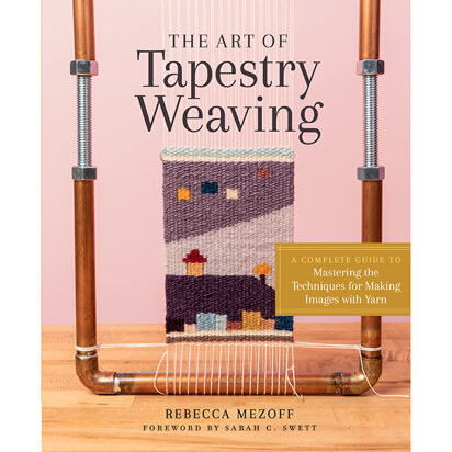 Storey Publishing The Art of Tapestry Weaving
