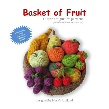 Basket of Fruit - Amigurumi Crochet eBook