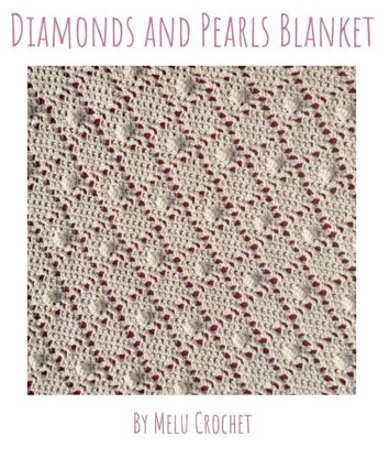 Diamonds and Pearls Bobble Stitch Blanket US terminology By Melu	Crochet