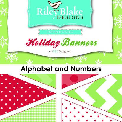 Riley Blake Holiday Banners - Alphabet And Numbers - Downloadable PDF