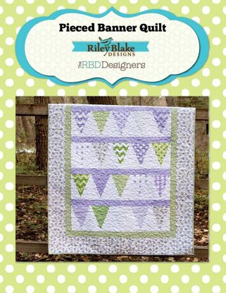 Riley Blake Pieced Banner Quilt - Downloadable PDF