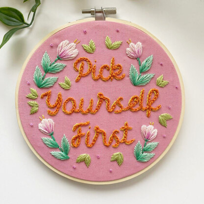 Pick Yourself First Embroidery Pattern