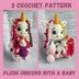 3 Crochet patterns plush unicorn with a baby in a kangaroo jumpsuit