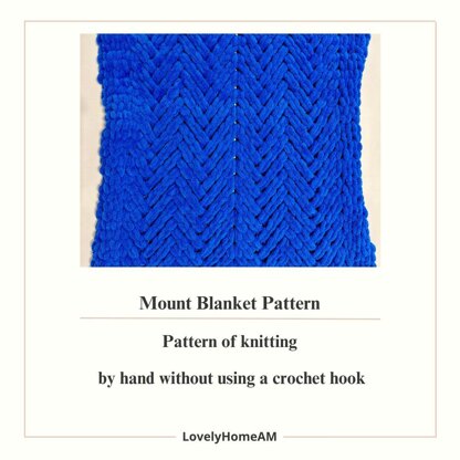 Mount Blanket Pattern