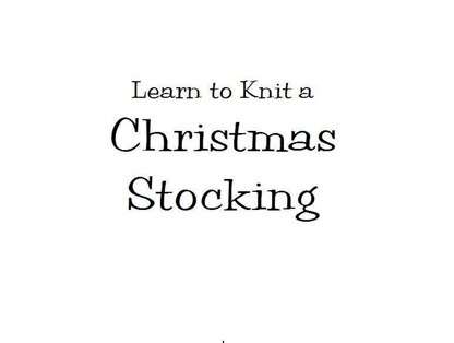 Learn to Knit a Christmas Stocking