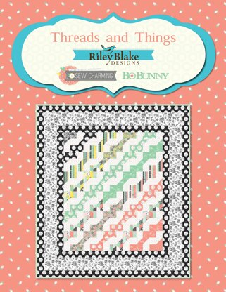 Riley Blake Threads and Things - Downloadable PDF