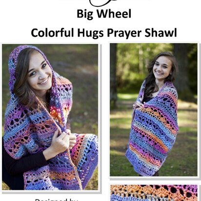 Colorful Hugs Prayer Shawl in Cascade Big Wheel - B195