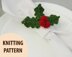 Knitted Holly Napkin Ring
