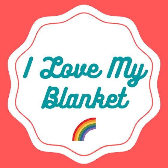 I Love My Blanket